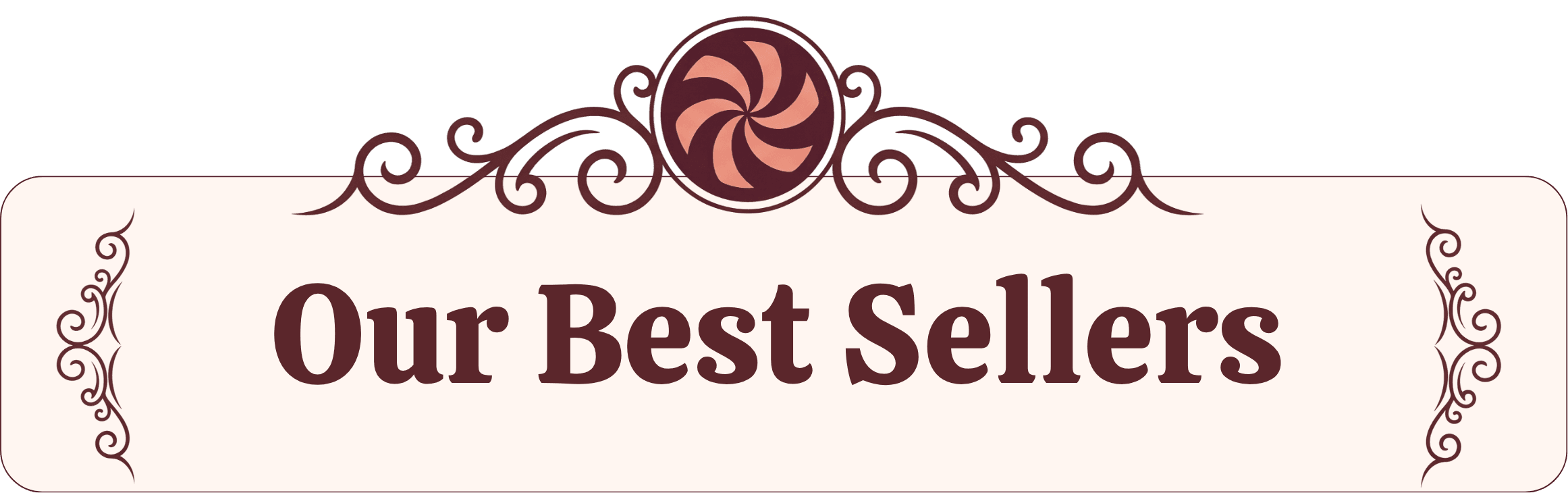 Our Best Sellers